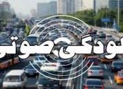 هشدار نسبت به آلودگی صوتی خطرناک در ۲ محدوده تهران
